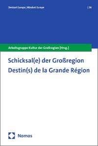 Cover Schicksal(e) der Großregion