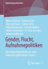 Cover Gender, Flucht, Aufnahmepolitiken