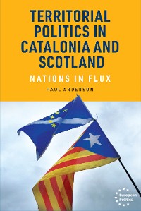 Cover Territorial politics in Catalonia and Scotland