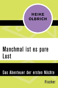 Cover Manchmal ist es pure Lust