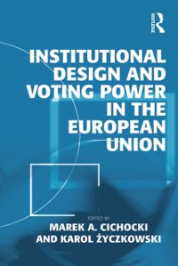 Cover Institutional Design and Voting Power in the European Union