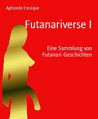 Cover Futanariverse I