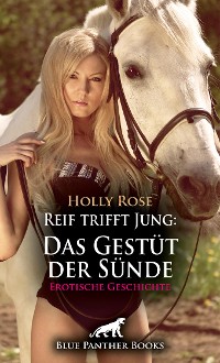 Cover Reif trifft Jung: Das Gestüt der Sünde | Erotische Geschichte