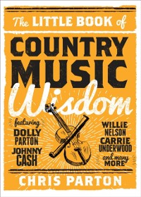 Cover Little Book of Country Music Wisdom