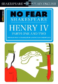 Cover Henry IV Parts One and Two (No Fear Shakespeare)