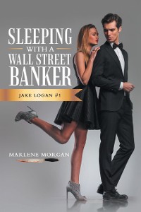 Cover Sleeping With A Wall Street Banker