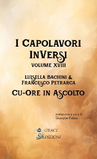 Cover I Capolavori InVersi XVIII: Cu-ore in ascolto