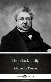 Cover The Black Tulip by Alexandre Dumas (Illustrated)