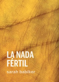 Cover La nada fértil