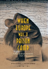 Cover When Europe Was a Prison Camp