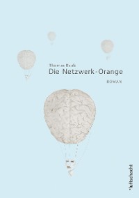 Cover Die Netzwerk-Orange
