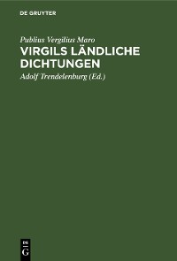 Cover Virgils ländliche Dichtungen