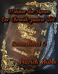 Cover Meister der Runen - der Chronik zweiter Teil