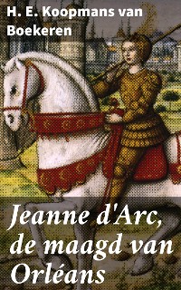 Cover Jeanne d'Arc, de maagd van Orléans