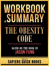 Cover Workbook & Summary - The Obesity Code - Based On The Book By Jason Fung