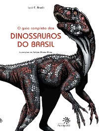 Cover O guia completo dos dinossauros do Brasil