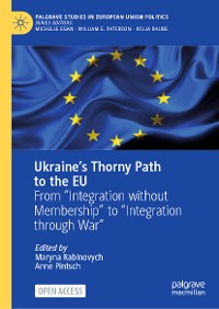 Cover Ukraine’s Thorny Path to the EU