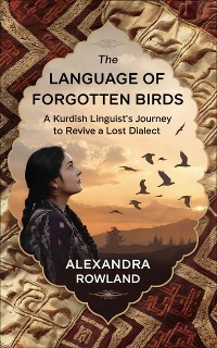 Cover The Language of Forgotten Birds