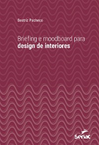 Cover Briefing e moodboard para design de interiores