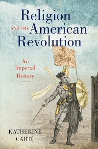 Cover Religion and the American Revolution
