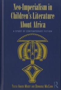 Cover Neo-Imperialism in Children's Literature About Africa