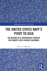 Cover United States Navy's Pivot to Asia