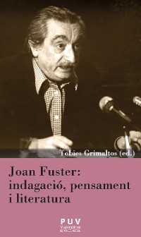 Cover Joan Fuster: indagació, pensament i literatura
