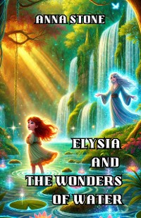 Cover Elysia and the Wonders of Water