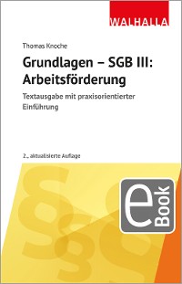 Cover Grundlagen - SGB III: Arbeitsförderung
