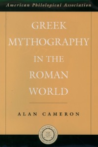 Cover Greek Mythography in the Roman World