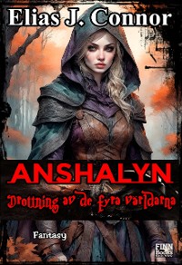 Cover Anshalyn - Drottning av de fyra världarna