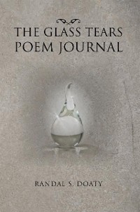 Cover The Glass Tears Poem Journal