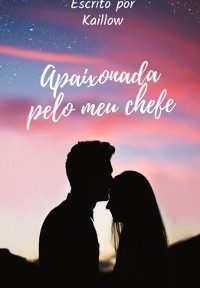 Cover Apaixonada Pelo Meu Chefe