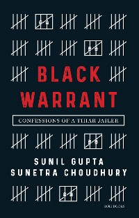 Cover Black Warrant: Confessions of a Tihar Jailer