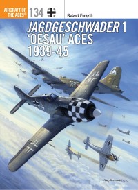 Cover Jagdgeschwader 1  Oesau  Aces 1939-45