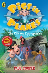 Cover Pigs in Planes: The Chicken Egg-splosion