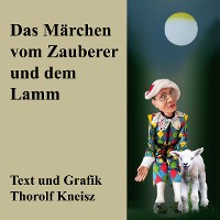 Cover Das Märchen vom Schaf und dem Zauberer