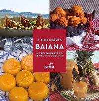 Cover A culinária baiana no restaurante do Senac Pelourinho