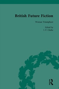 Cover British Future Fiction, 1700-1914, Volume 5