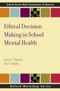 Cover Ethical Decision Making in School Mental Health