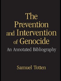 Cover The Prevention and Intervention of Genocide