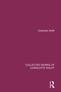 Cover Collected Works of Charlotte Wolff
