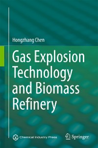 Cover Gas Explosion Technology and Biomass Refinery