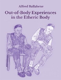 Cover Out-of-Body Experiences in the Etheric Body
