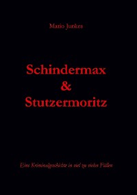 Cover Schindermax und Stutzermoritz