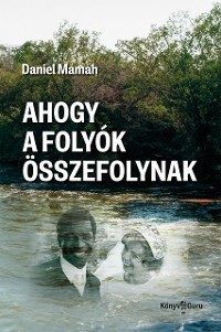 Cover Ahogy a folyók összefolynak