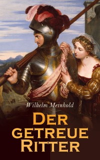 Cover Der getreue Ritter