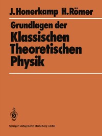 Cover Grundlagen der Klassischen Theoretischen Physik