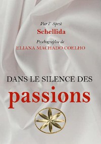 Cover Dans Le Silence Des Passions