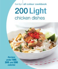 Cover Hamlyn All Colour Cookery: 200 Light Chicken Dishes